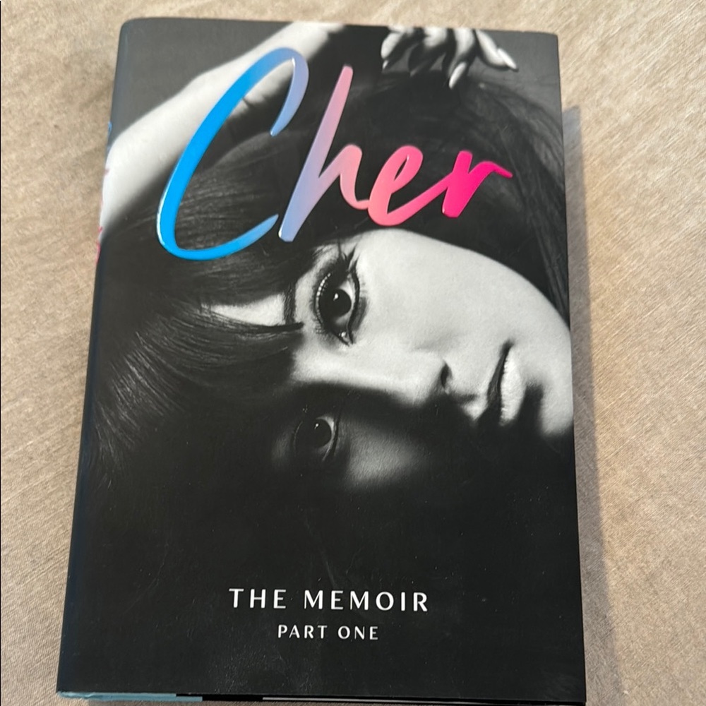 Cher The Memoir Part One Book